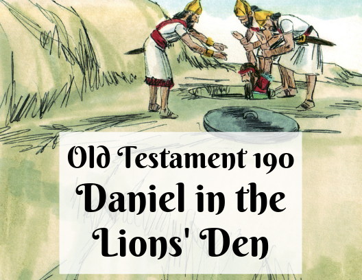 OT 190 - Daniel in the Lions' Den